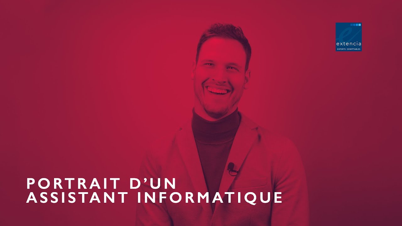 Portrait d'un collaborateur Extencia - Assistant Informatique