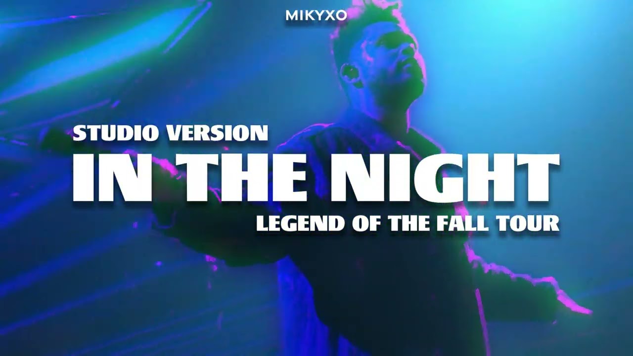 The Weeknd - In The Night | Legend Of The Fall [Studio Version]