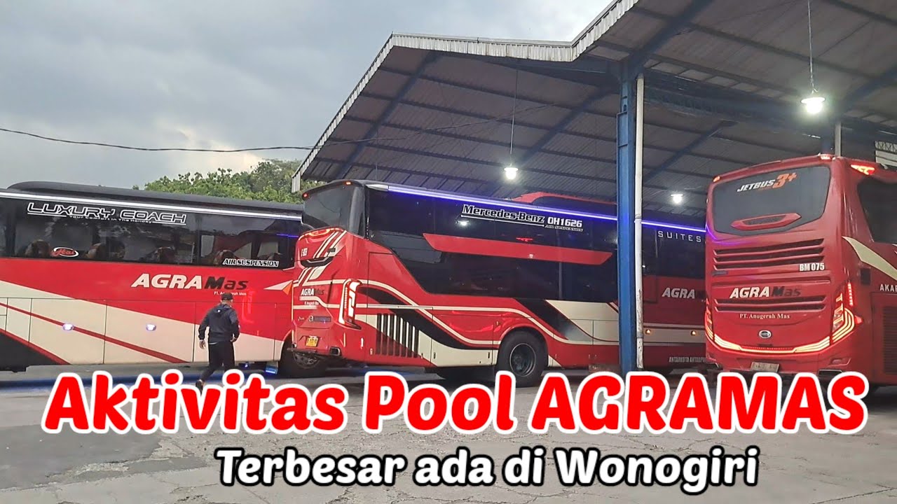 Suasana POOL BUS AGRAMAS terbesar di Wonogiri
