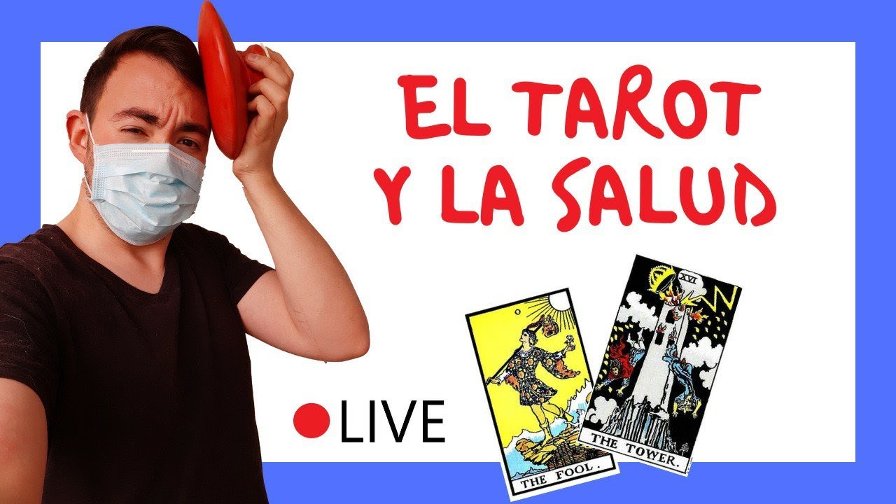 EL TAROT Y LA SALUD - LIVE