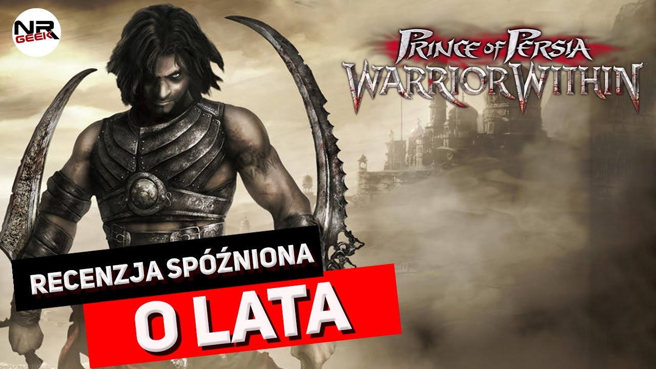 Prince of Persia - Warrior Within - Recenzja sp&oacute;źniona o lata