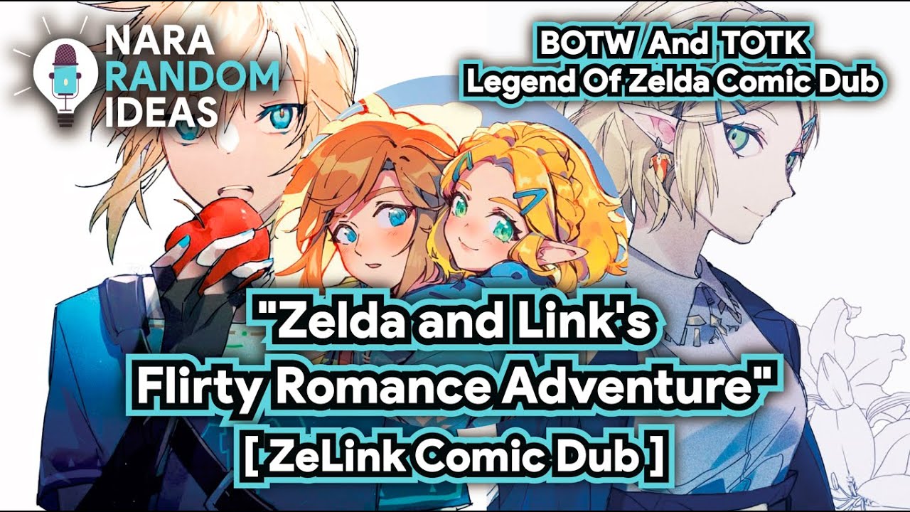 Zelda Comic Dub: Кокетливое приключение Зельды и Линка [Zelink Comic Dub][TOTK Comic Dub][BOTW Co...