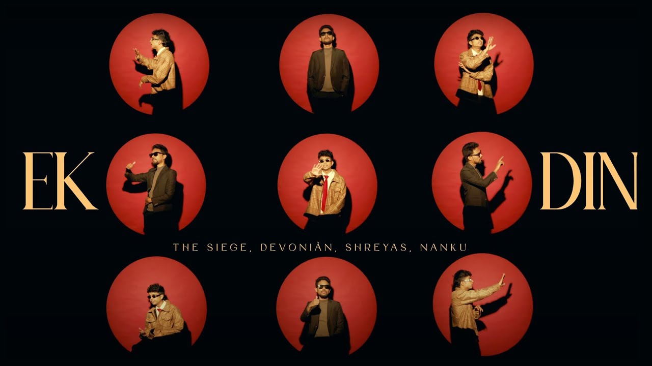 EK DIN | The Siege, Devoniàn, Shreyas, Nanku (Official Music Video) | Def Jam India