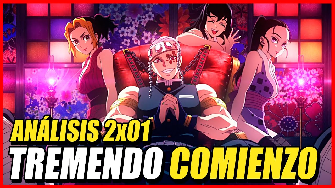 KIMETSU NO YAIBA (Demon Slayer) Temporada 2 | El Arco del Barrio del Placer Episodio 1