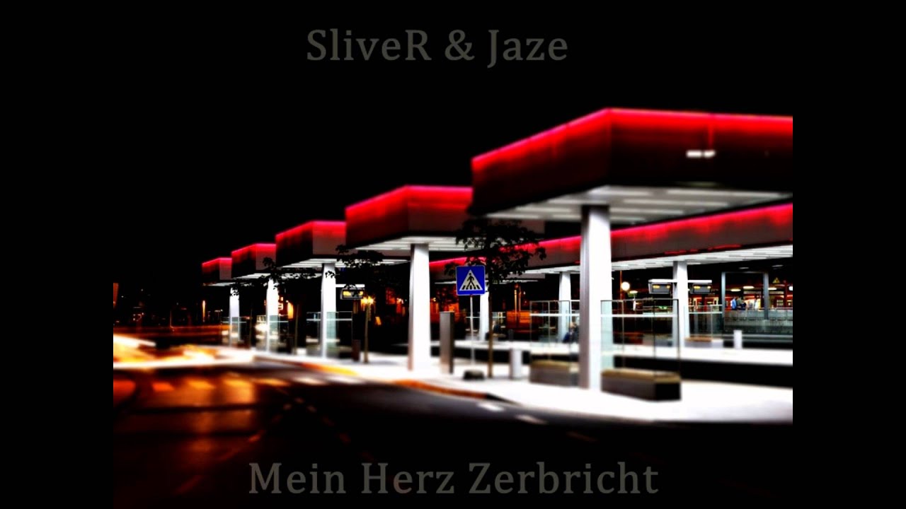 SliveR Feat. Jaze - Mein Herz Zerbricht