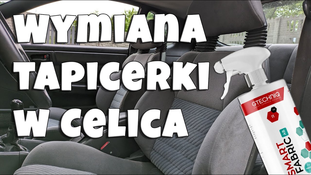 Wymiana tapicerki w Celica V