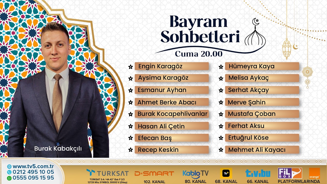 🔴#YENİ | TV5'in Görünmeyen Yüzleri ile Bayram Sohbetleri - Burak Kabakçılı