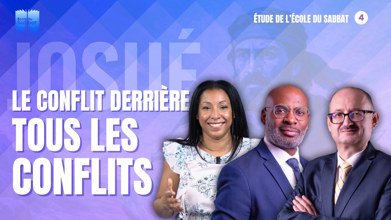 Le conflit derrière tous les conflits I Étude de l'école du Sabbat 4 EDS Adventiste