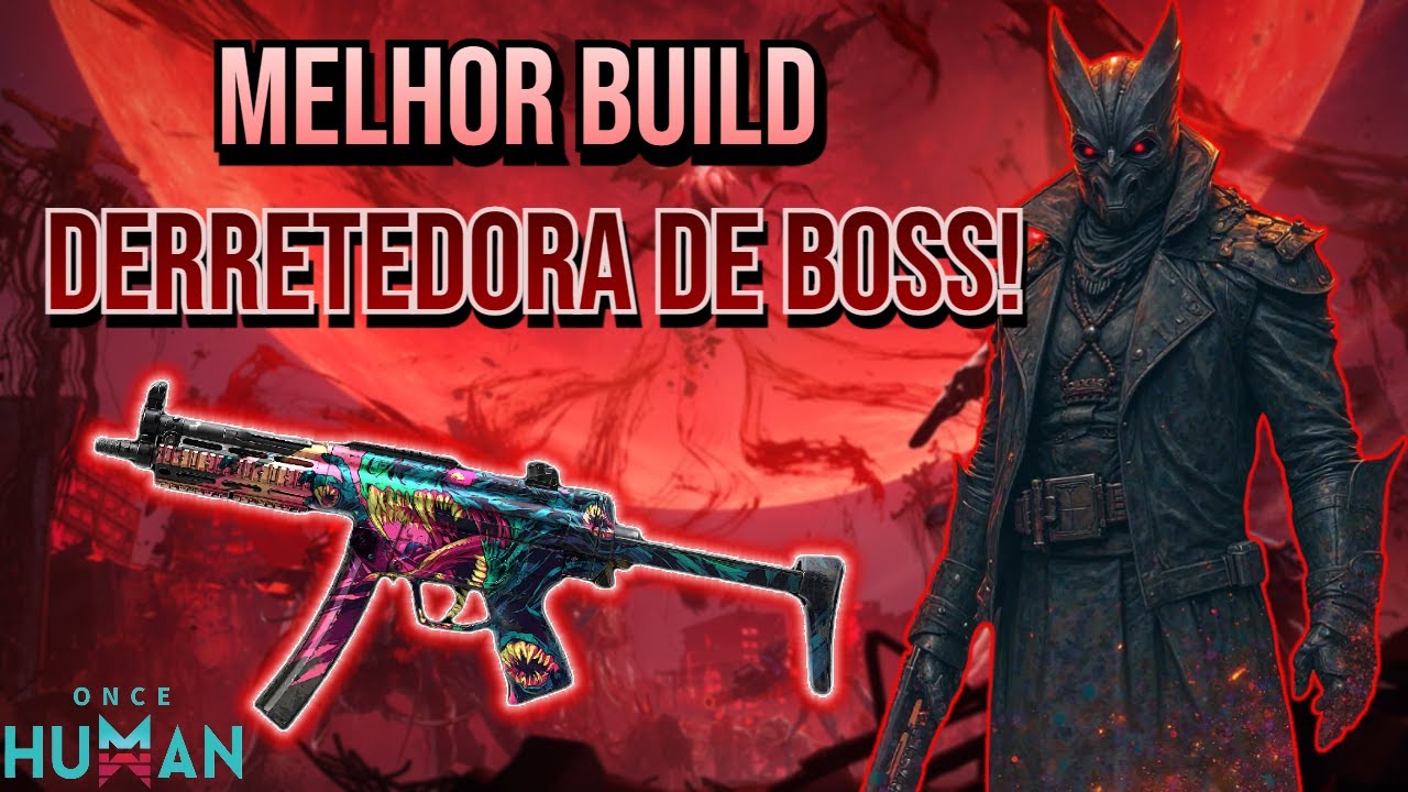 A Melhor Build que Derrete QUALQUER Boss no Once Human! Build Fonte de Fúria/Primal Rage