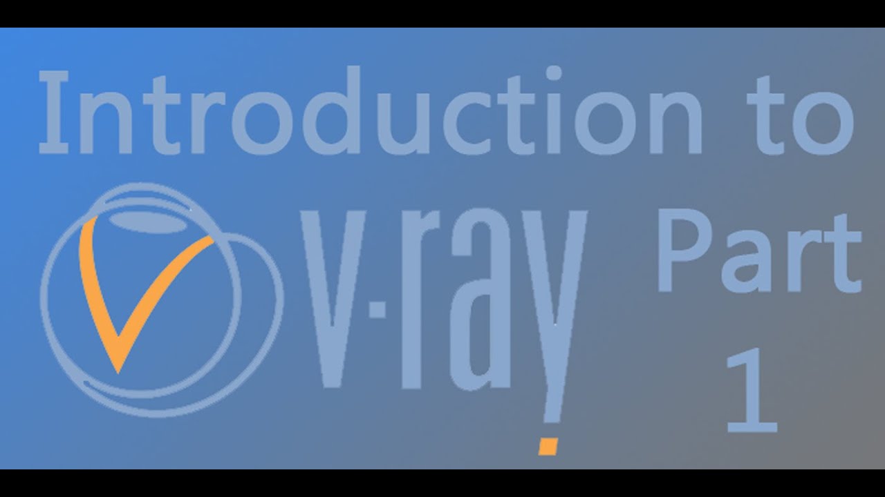 Introduction to V-Ray, Setup and Default Switcher Part 1