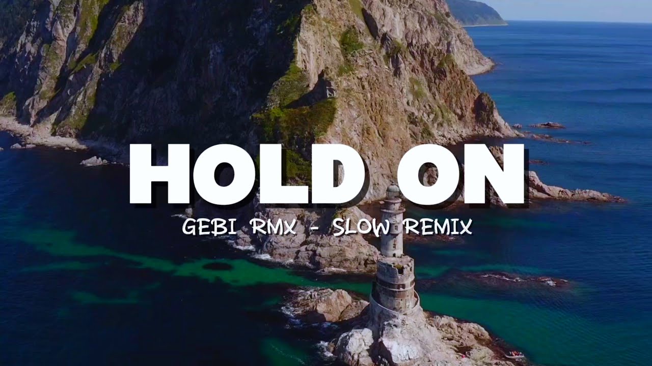 ADEM !! Gebi Remix - Hold On - Chord Overstreet (Slow Remix)