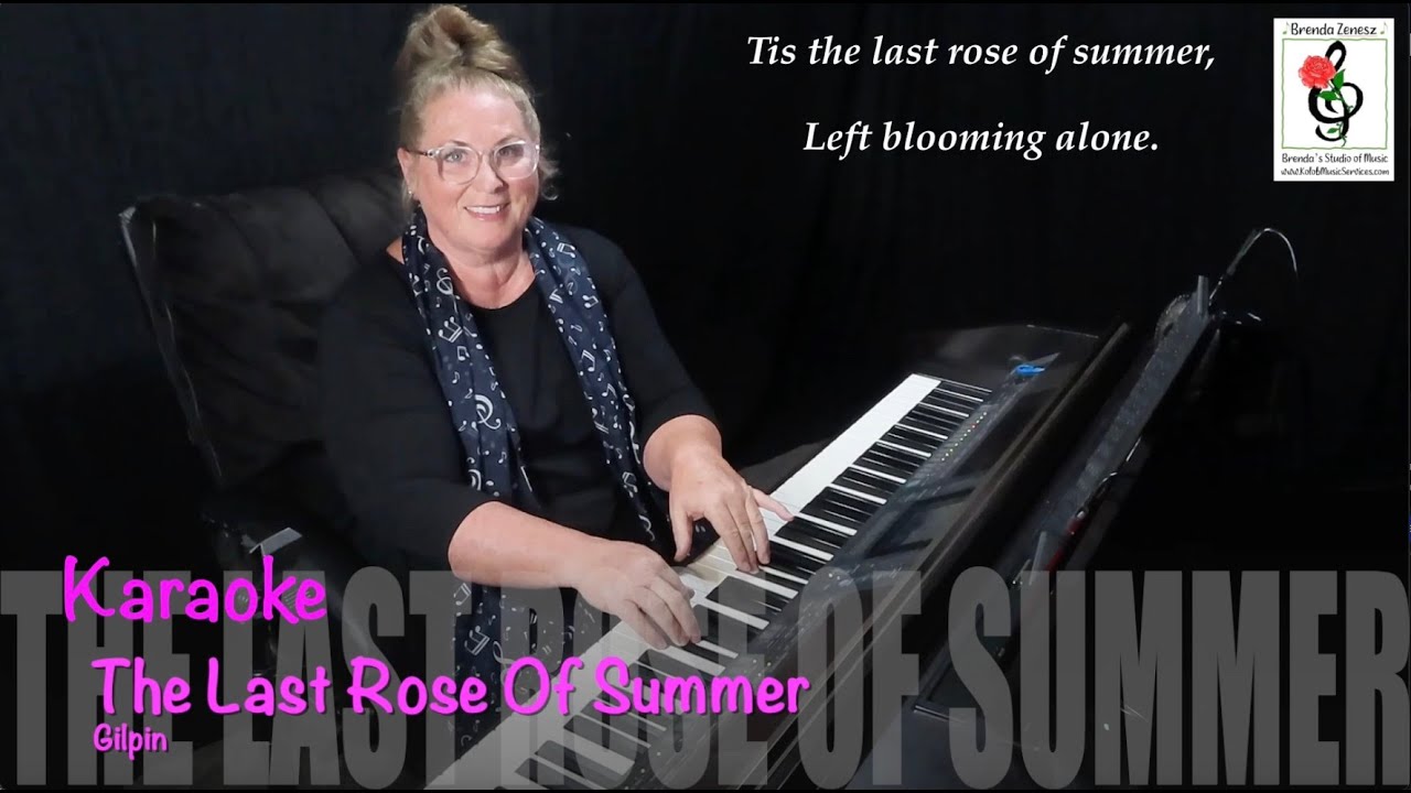The Last Rose Of Summer - Gilpin - Piano Karaoke with Brenda