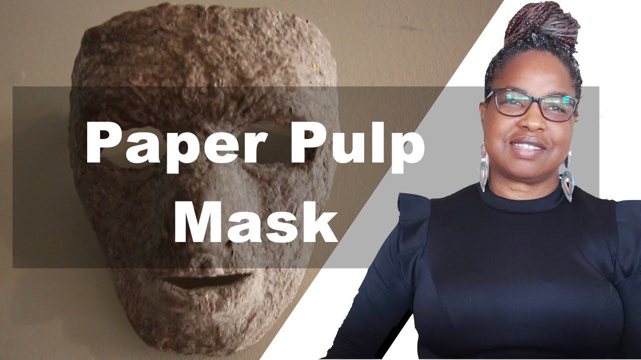 How to Make Paper Mache Face Mask With Paper Pulp