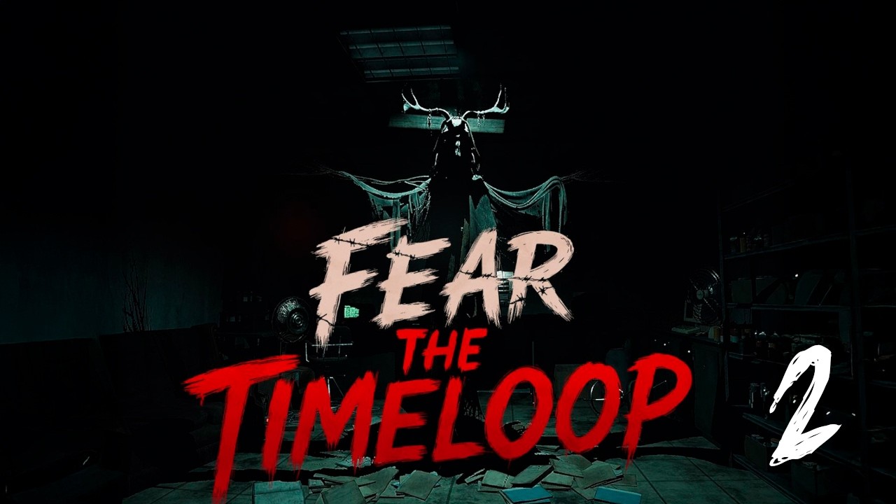 СТРИМ! Допроходим Fear The Timeloop (17.03.2026)