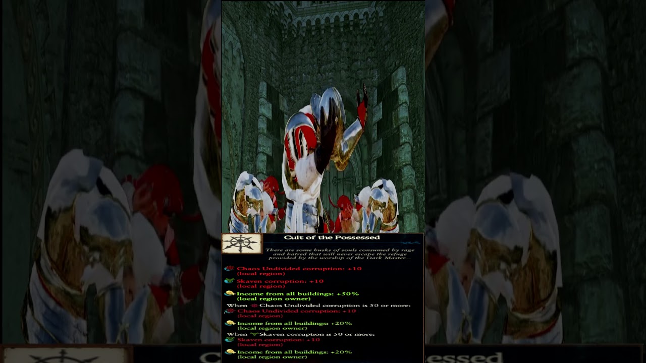 Cult of Possessed in Mordheim gives +%90 Income if the province has more than 50 Chaos Corruption