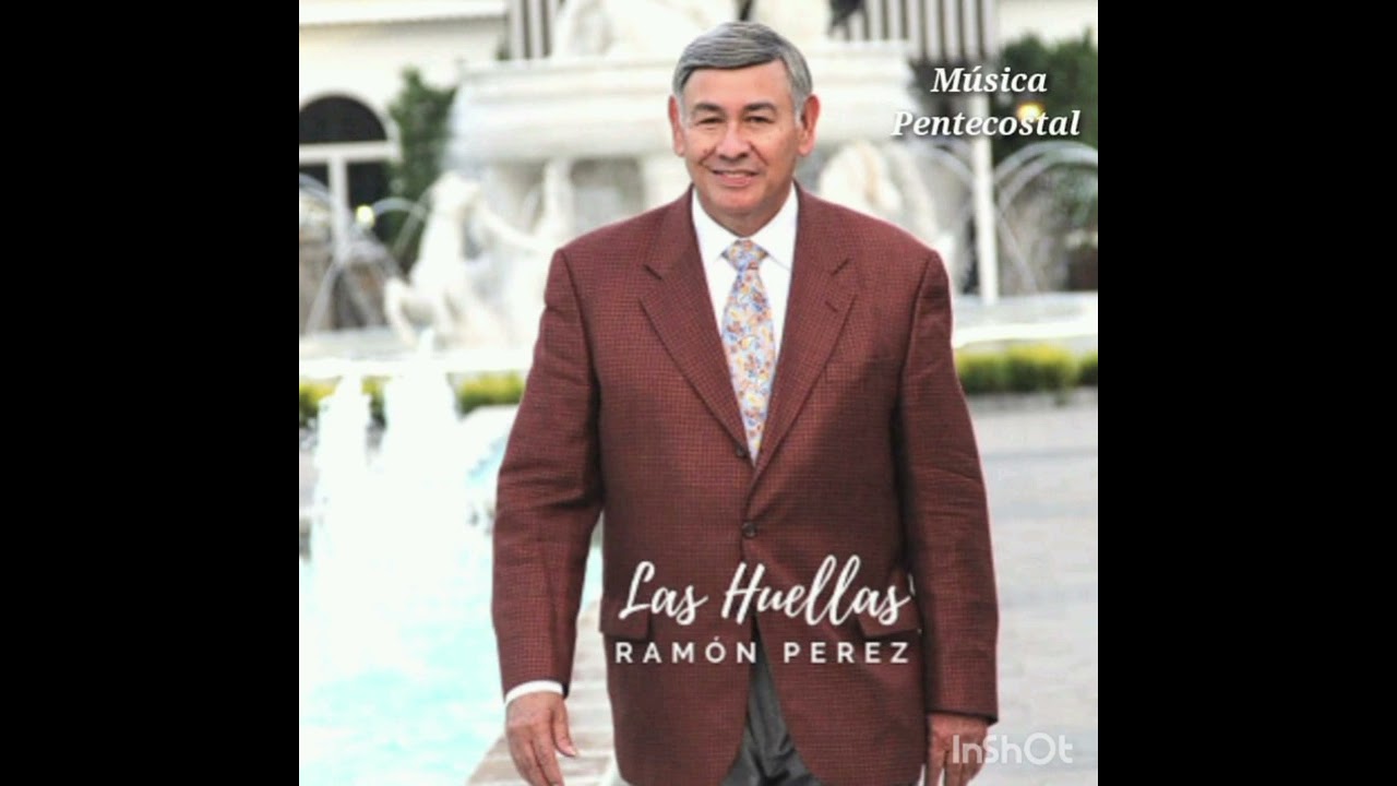 Ramón Pérez -LAS HUELLAS -Album Completo