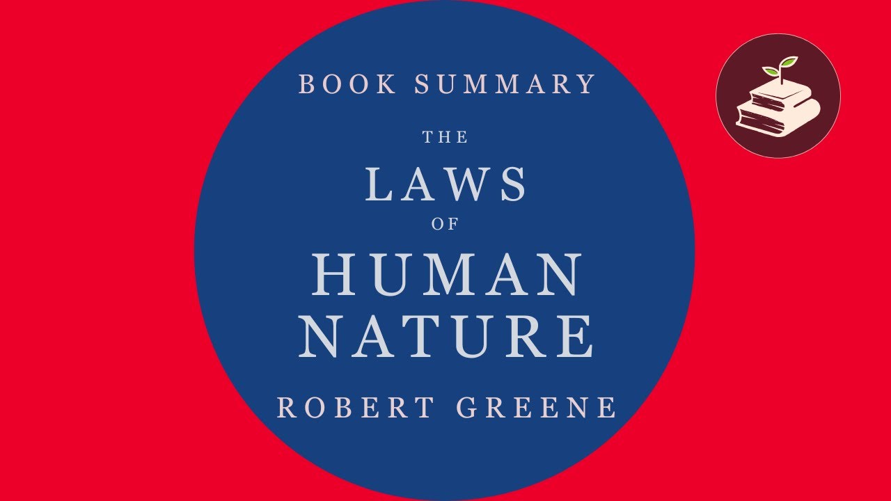 The Laws of Human Nature by Robert Greene | Book Summary