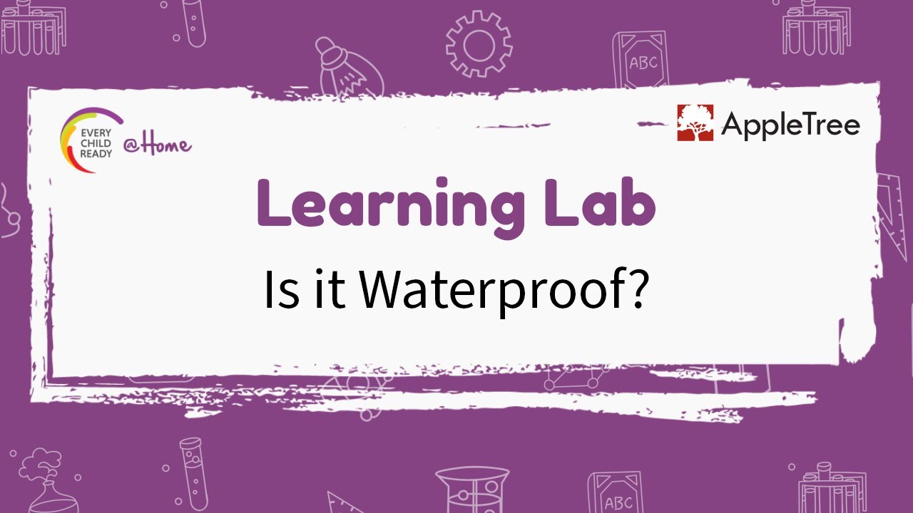 Is it Waterproof? Learning Lab