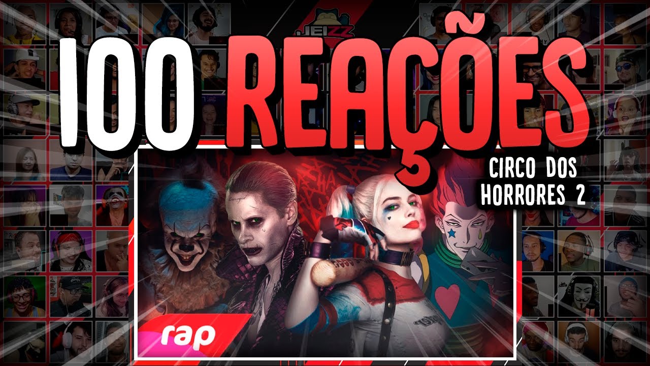 100 REA&Ccedil;&Otilde;ES | Rap do Coringa, Arlequina, Hisoka e Pennywise - CIRCO DOS HORRORES 2 | NERD HITS