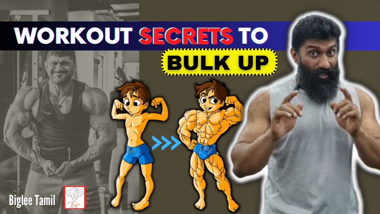 Workout Secrets to BULK UP | carbs for BULKING |   Biglee Tamil