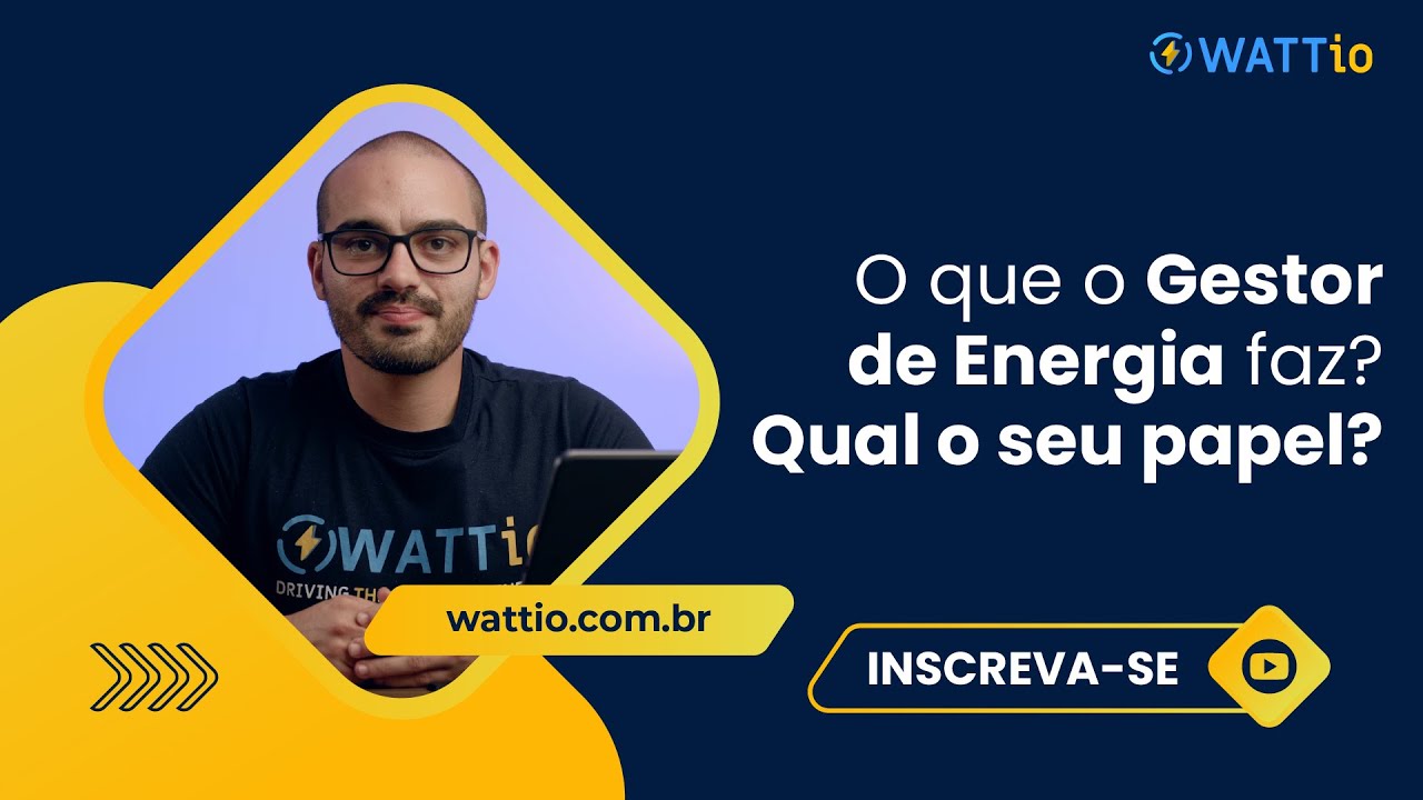 O que o Gestor de Energia faz? Qual o seu papel?