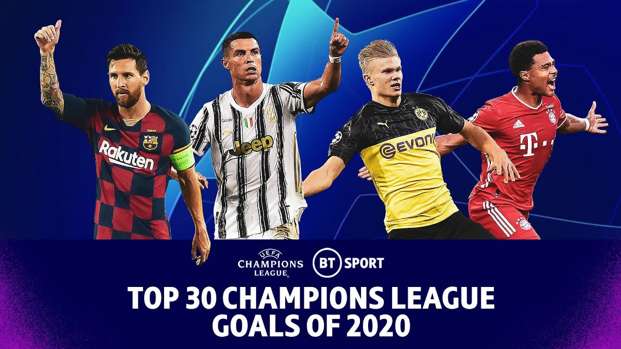 Top 30 Champions League goals of 2020