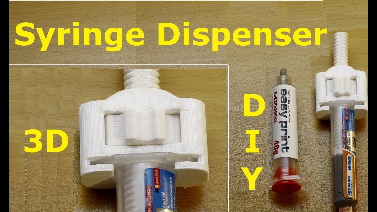 DIY syringe dispenser - 3D printed