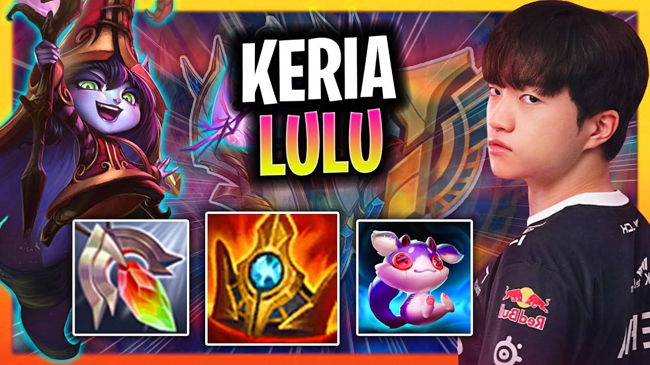 KERIA IS A BEAST WITH LULU! | T1 Keria Plays Lulu Support vs Rell!  Season 2024