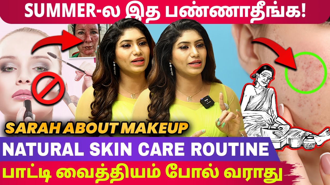MAKE-UP INDUSTRY-ல எப்படி சம்பாதிக்கலாம்? - Sarah Exclusive Interview | #skincare #summer #sarah