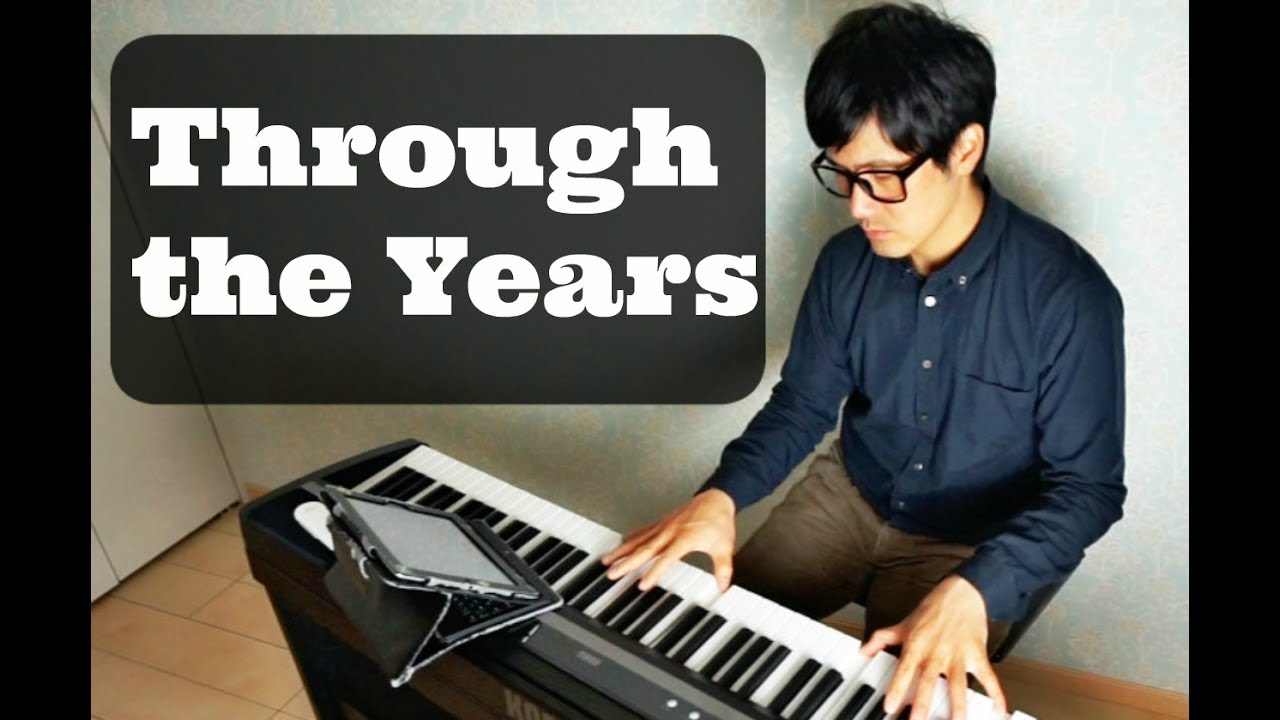 【ピアノカバー】 Through the Years-Kenny Rogers-PianoCoversPPIA