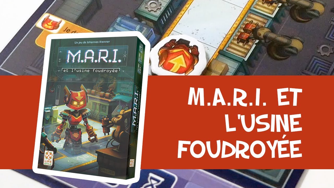 M.A.R.I. et l'usine foudroyée - le jeu en 2 minutes !