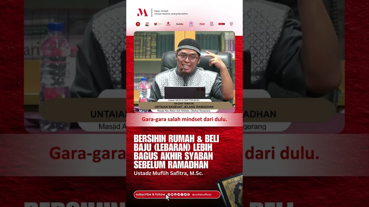 VP873 | Bersihin rumah & beli baju (lebaran) lebih bagus akhir Syaban sebelum Ramadhan