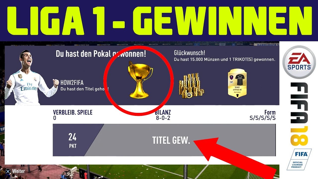 FIFA 18 - gewinnen in Liga 1 | so gewinnt man den FUT Pokal in Liga 1 auch OHNE Ikonen (deutsch)
