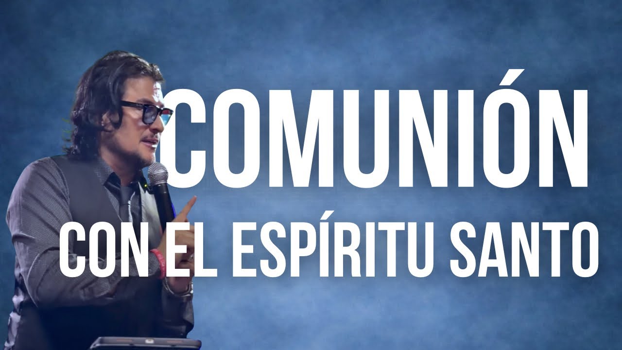 COMUNIÓN CON EL ESPÍRITU SANTO 