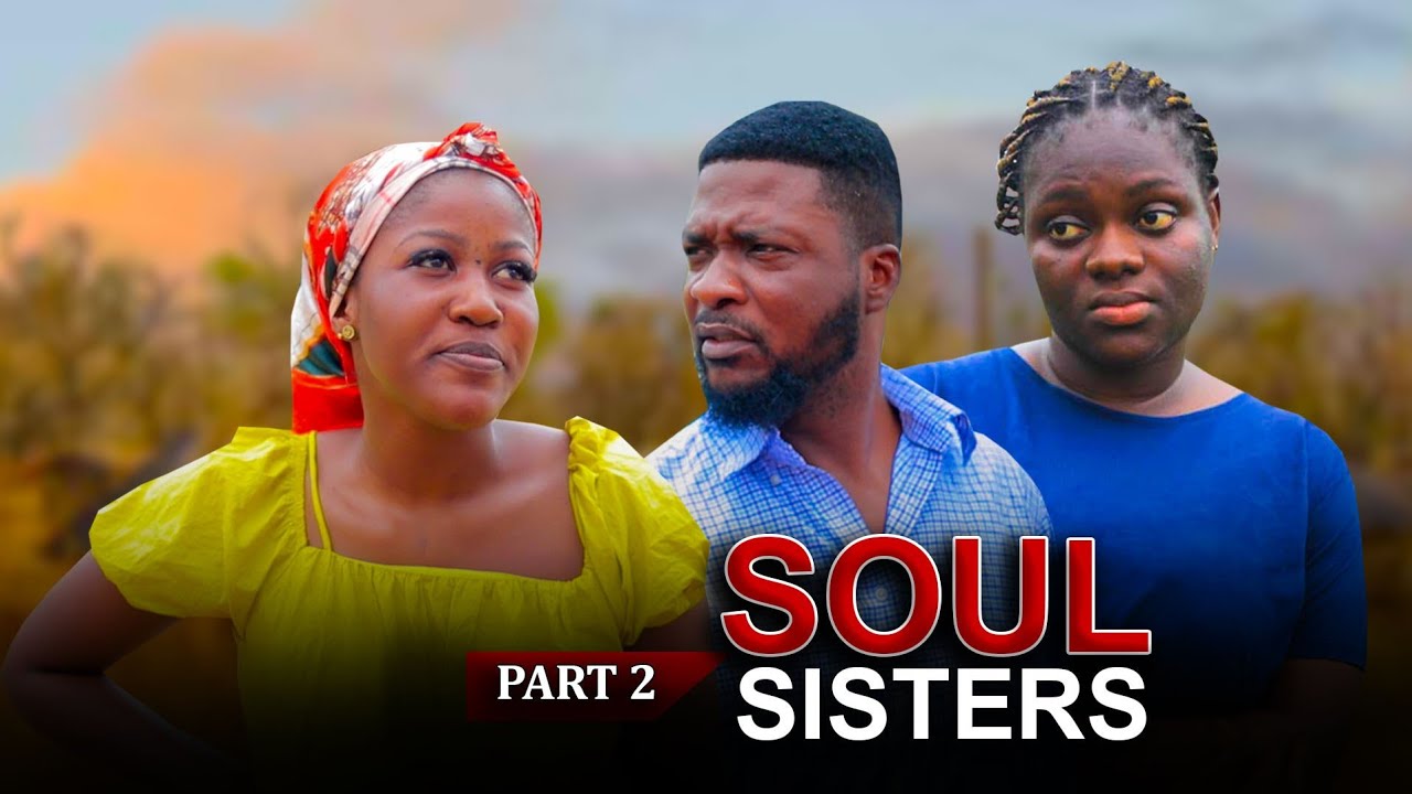 SOUL SISTERS PART 2