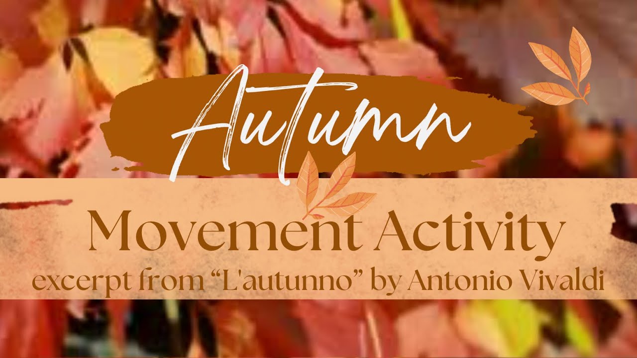 Autumn from Vivaldi's Four Seasons - Movement Video for Kids | Music with Miss Jen