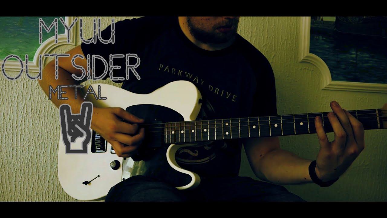 Myuu - Outsider (Metal Cover) | Schaelly