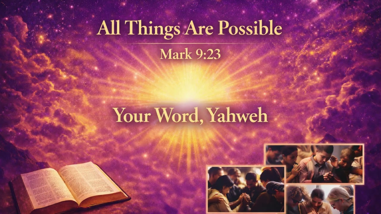 All Things Are Possible