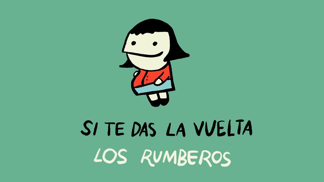 Los Rumberos - Si Te Das La Vuelta (Official Video)