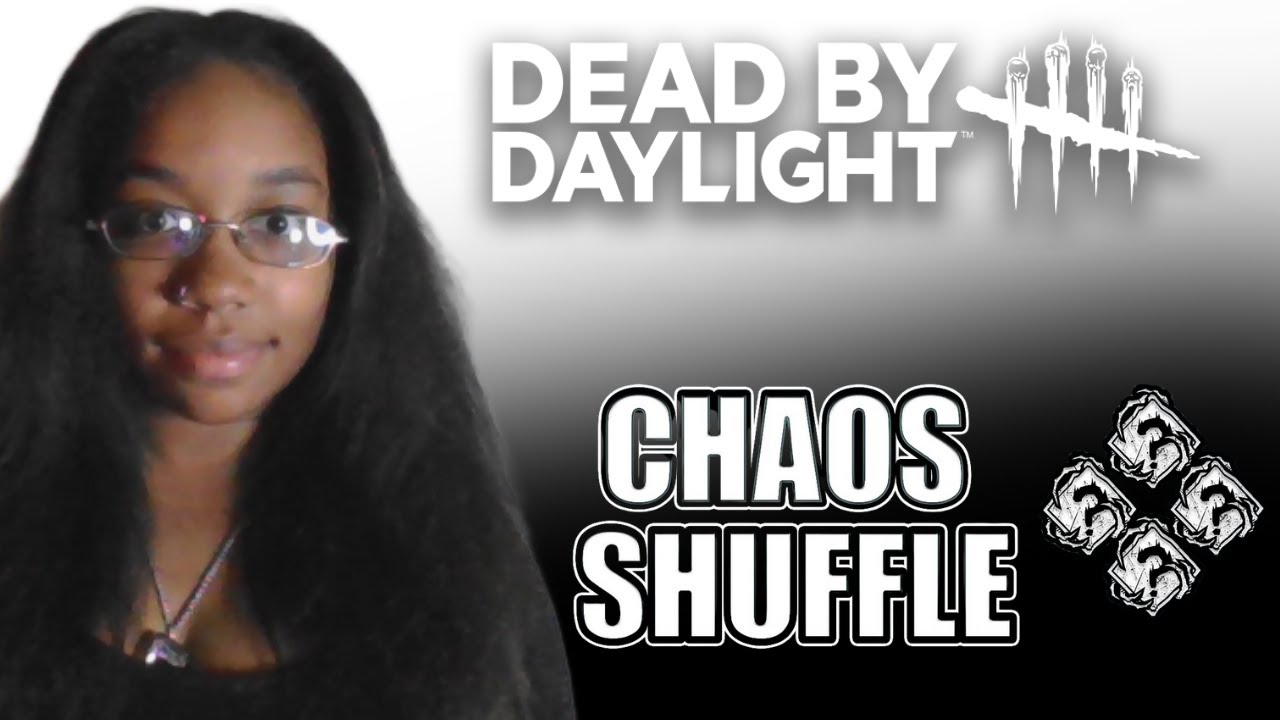 A Few Games of Chaos Shuffle in Dead by Daylight