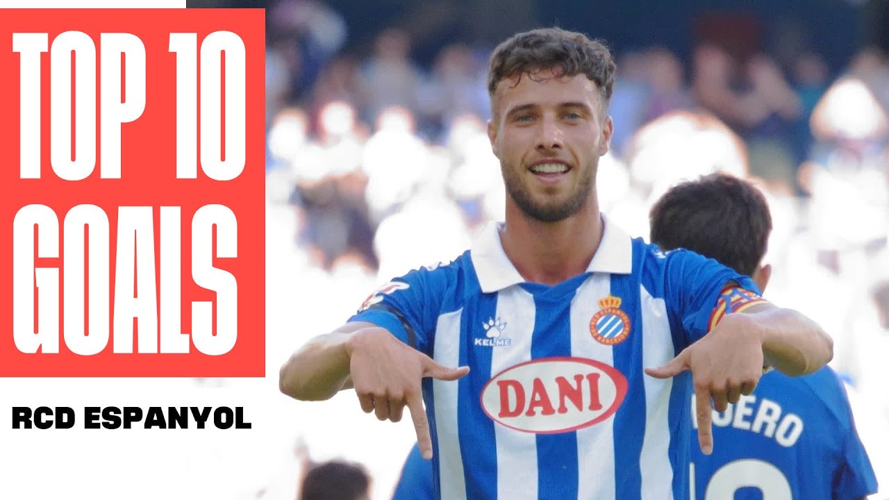 &iexcl;Los 10 MEJORES GOLES del RCD ESPANYOL de BARCELONA!