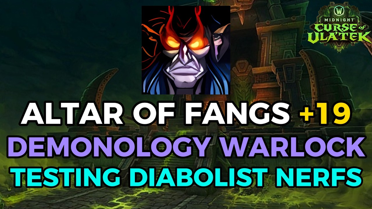 Altar of Fangs +19 | Diabolist Demonology Warlock (12.1 PTR)
