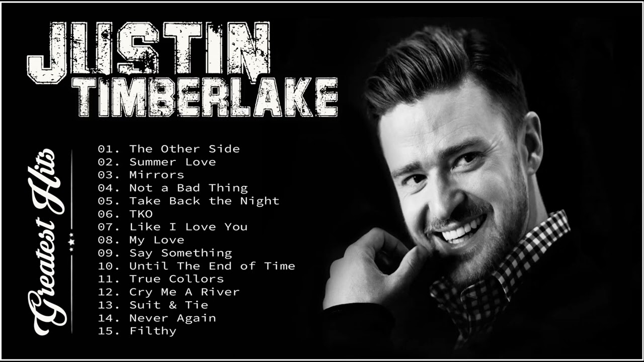 Justin Timberlake Greatest Hits Full Album 2022 - Justin Timberlake Best Songs Playlist 2022