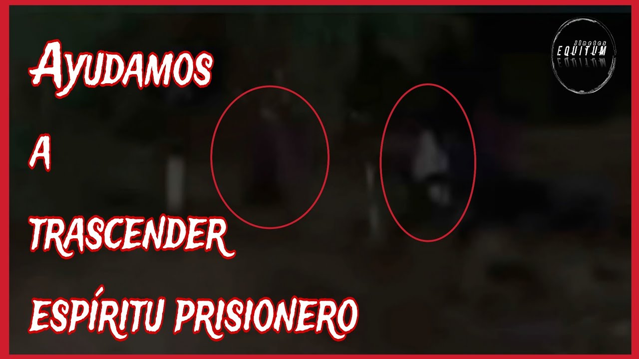 Ayudamos a trascender espíritu prisionero