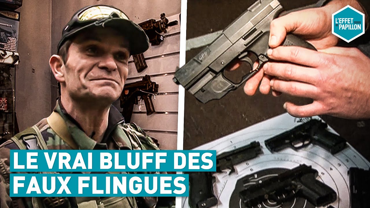 LE VRAI BLUFF DES FAUX FLINGUES (États-Unis) - L'Effet Papillon