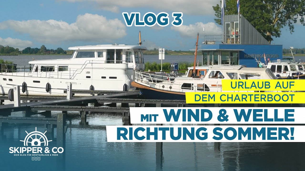 Bootsurlaub in den Niederlanden: Zur&uuml;ck nach Friesland - Ein fast perfekter T&ouml;rn, doch dann&hellip;!