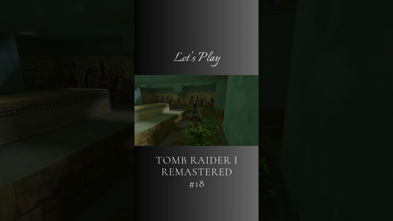 Let's Play TOMB RAIDER 1 + Unfinished Business REMASTERED #18 Playlist-Link in Beschreibung 