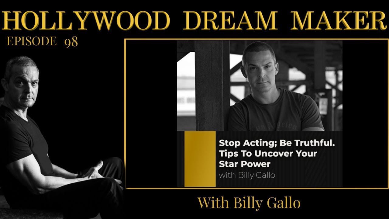 Stop Acting; Be Truthful. Tips To Uncover Your Star Power Episode 98