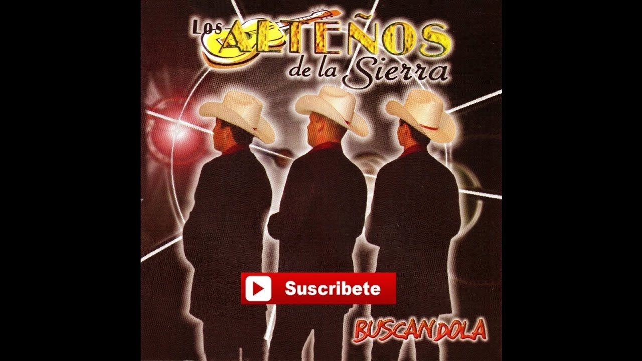 Los Altenos de la Sierra - Ven y Ven