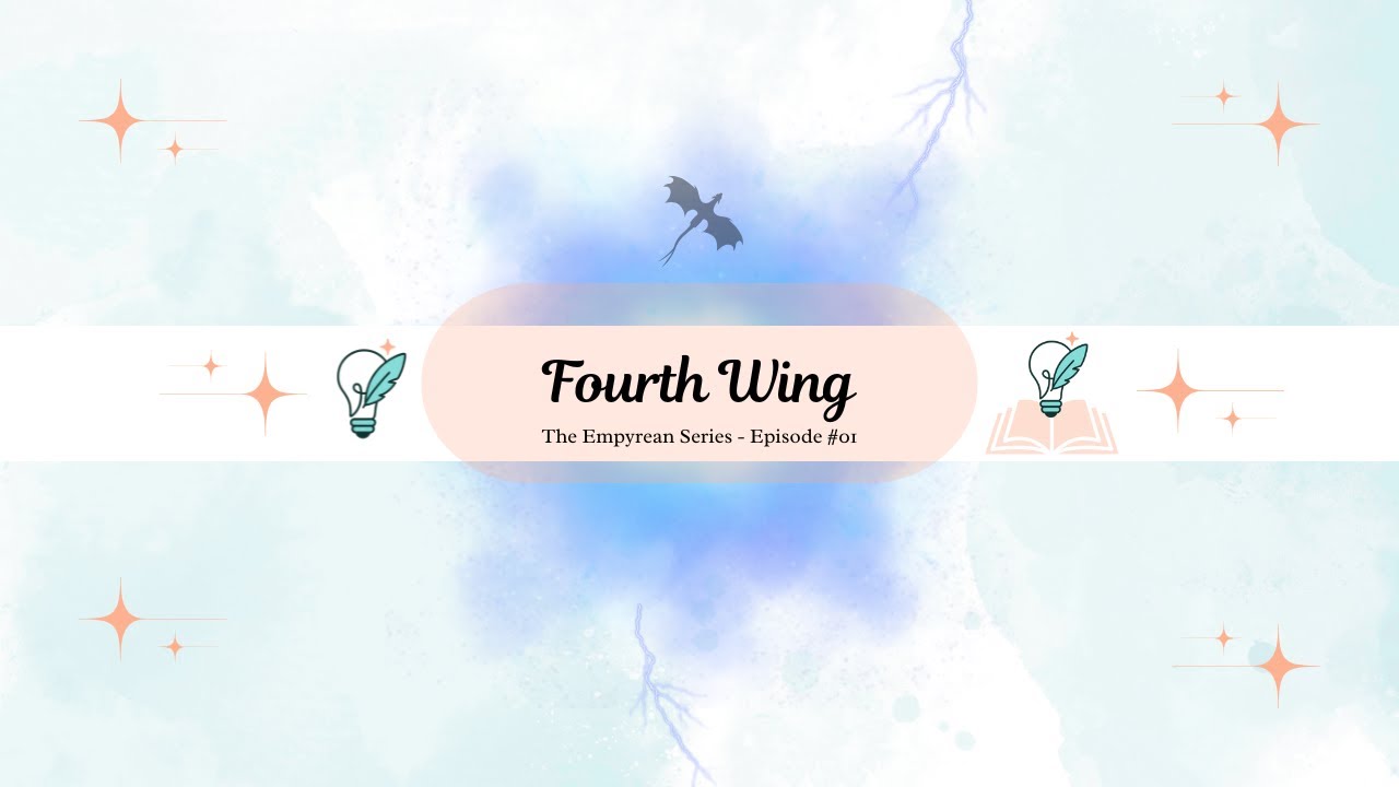 Fourth Wing Series Ep. #1
